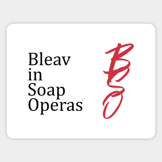 Bleav in Soap Operas - YR (Pink) Magnet by Bleav in Soap Operas